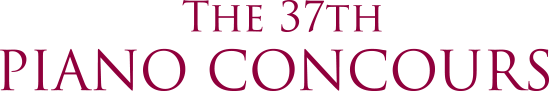 The 37th Piano Concours